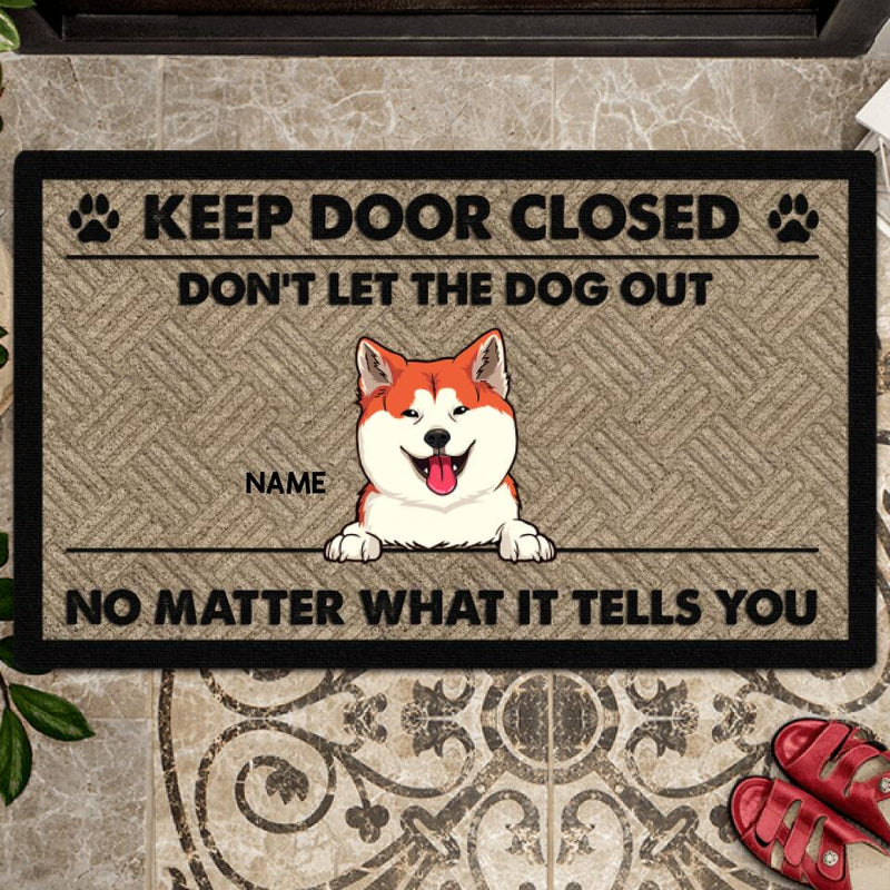 Pawzity Personalized Doormat, Gifts For Dog Lovers, Don't Let The Dog Out No Matter What It Tells Front Door Mat