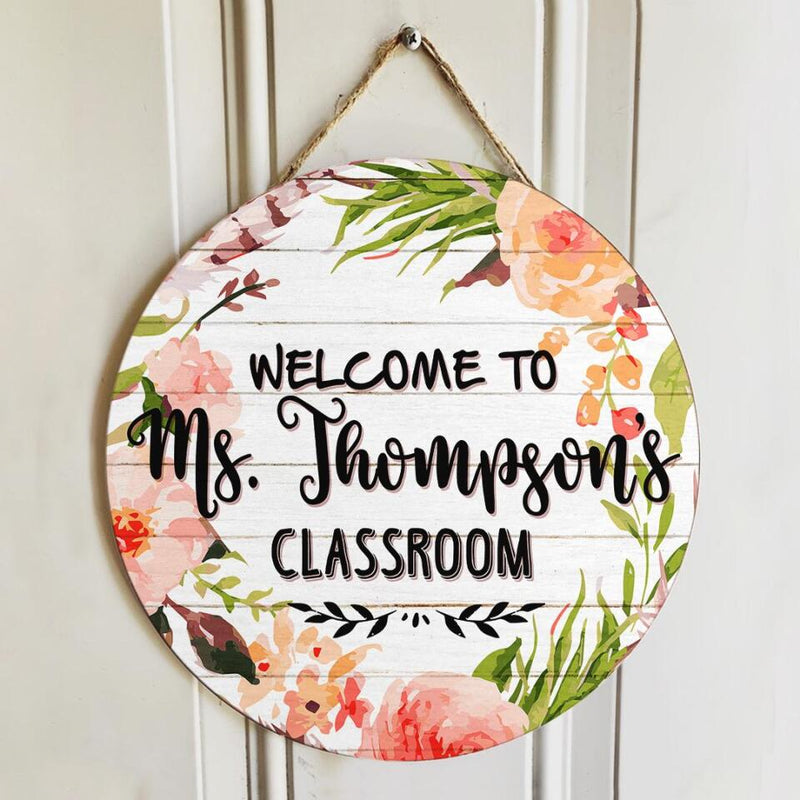 Personalized Name Classroom Welcome Teacher Door Hanger - Best Gift For Teacher