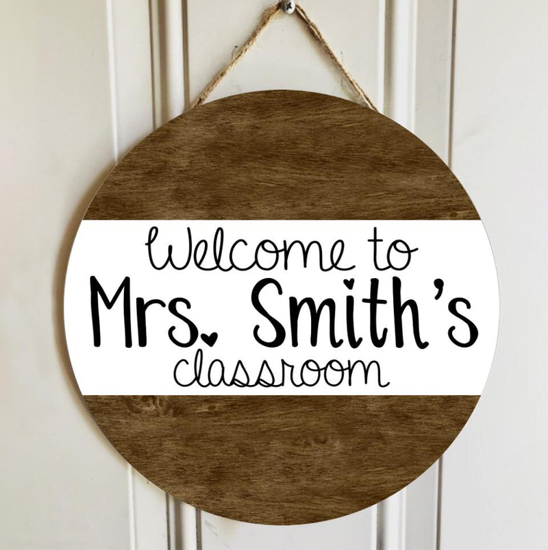 Personalized Name Teacher Classroom Sign Door Decor - Unique Teacher Gifts Ideas