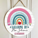 Personalized Teacher Name Signs For Door Decor - Rainbow Back To School Gifts For Teachers