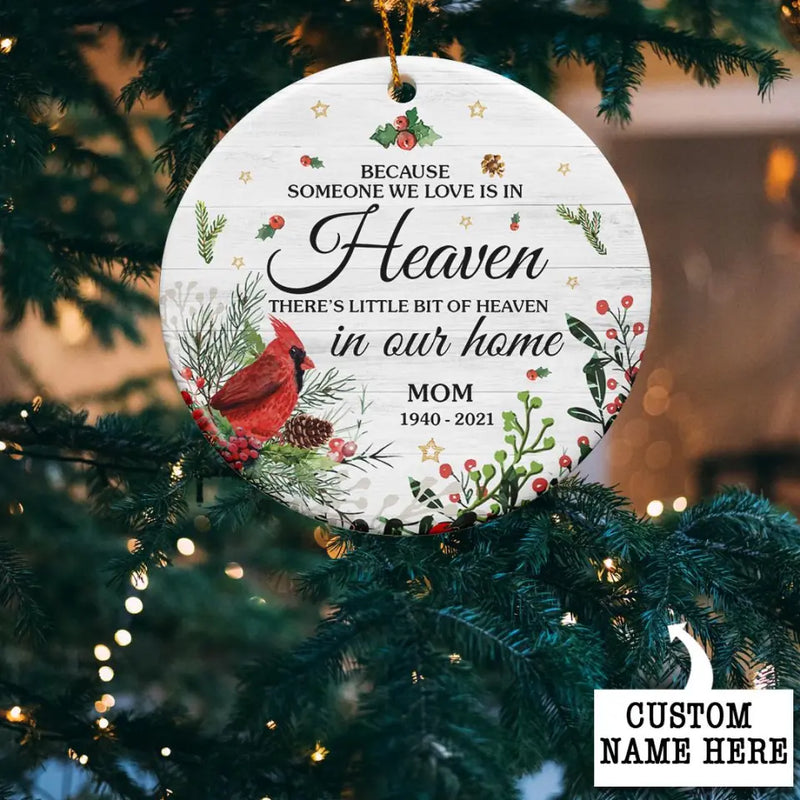 Cardinal Memorial Christmas Ornament, Custom Memorial Ornament, Someone We Love Is In Heaven, Sympathy Gift, Christmas Tree Decorations