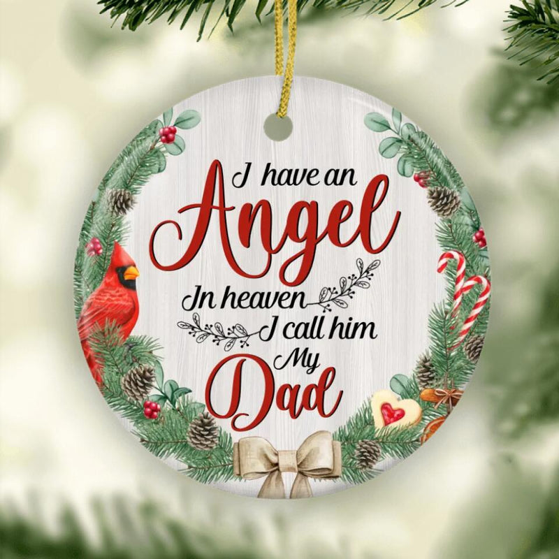 I have an angel in heaven i call 2024 him dad ornament