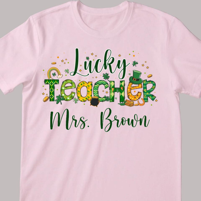 St Patricks Day Teacher Shirt, Personalized Name Teacher Shirt, Lucky Teacher T-Shirt, Teacher Gift, Cute St Patricks Day Shirt for Teacher