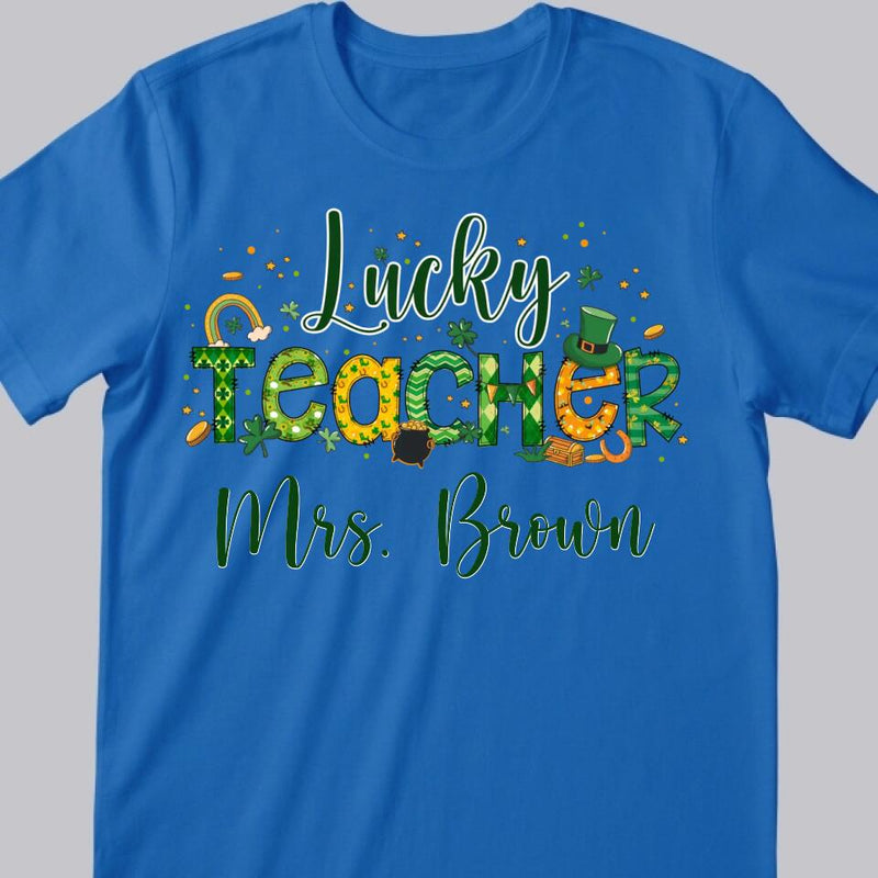 St Patricks Day Teacher Shirt, Personalized Name Teacher Shirt, Lucky Teacher T-Shirt, Teacher Gift, Cute St Patricks Day Shirt for Teacher