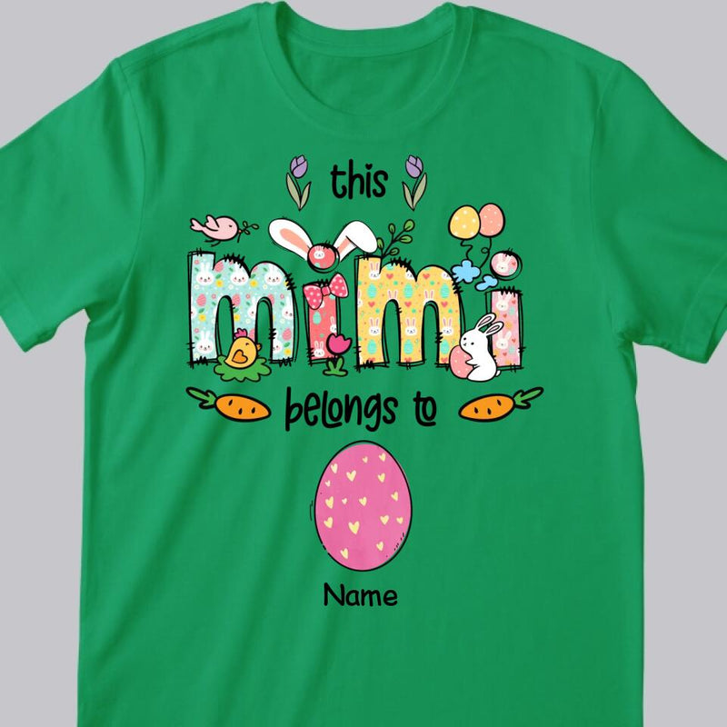 Easter Mimi Shirt, Personalized Grandma Shirt, This Mimi Belongs To Kids Names Shirt, Easter Shirt, Easter Gift for Mimi, Mimi Bunny Shirt