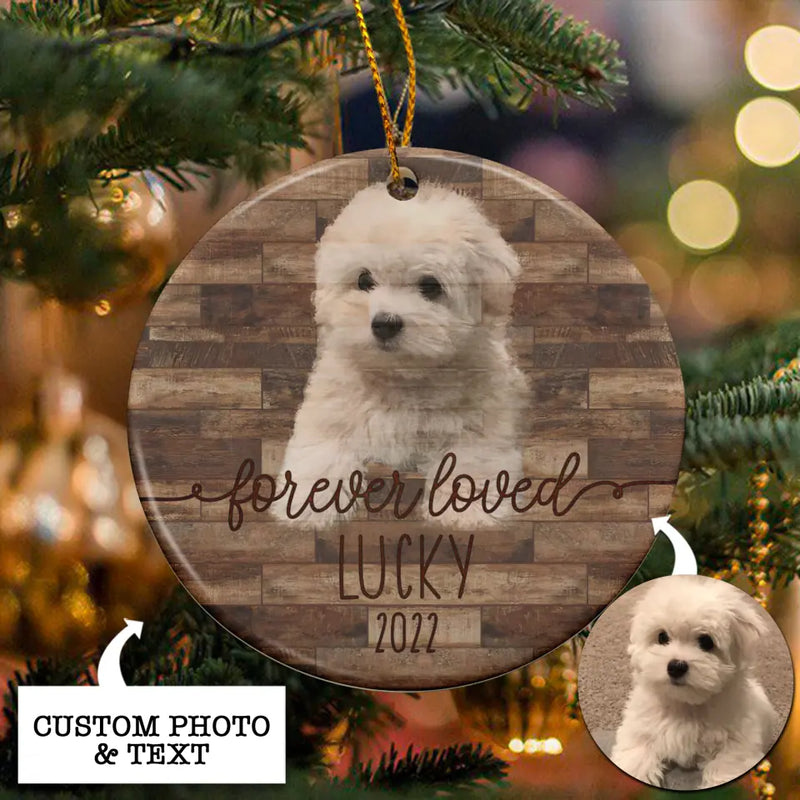Custom Pet Memorial Ornament with Photo, Dog Loss Gift, Cat Loss Gift, Forever Loved Dog Memorial Ornament, Christmas Ornament, Pet Portrait