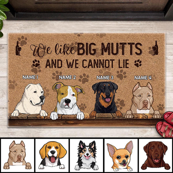 ﻿Pawzity Personalized Doormat, Gifts For Dog Lovers, We Like Big Mutts And We Can Not Lie Outdoor Door Mat