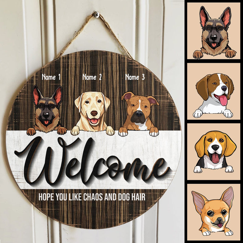 Pawzity Welcome Door Sign, Gift For Dog Lovers, Hope You Likes Chaos And Dog Hair Funny Signs , Dog Mom Gifts