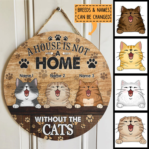 Pawzity Personalized Wood Signs, Gifts For Cat Lovers, A House Is Not A Home Without The Cats , Cat Mom Gifts