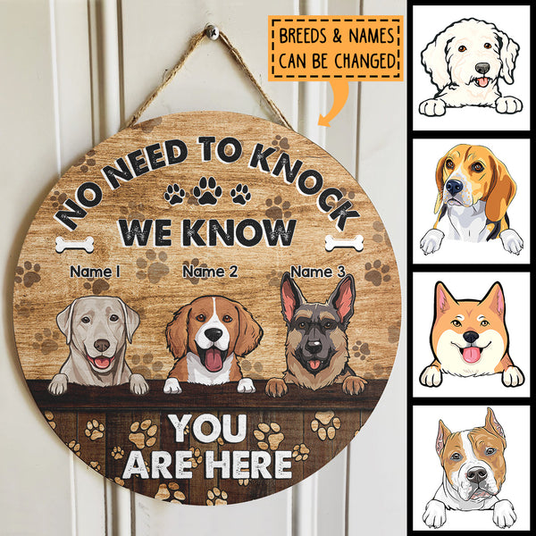 Pawzity No Need To Knock We Know You Are Here Custom Wooden Sign, Gifts For Dog Lovers, Funny Signs , Dog Mom Gifts