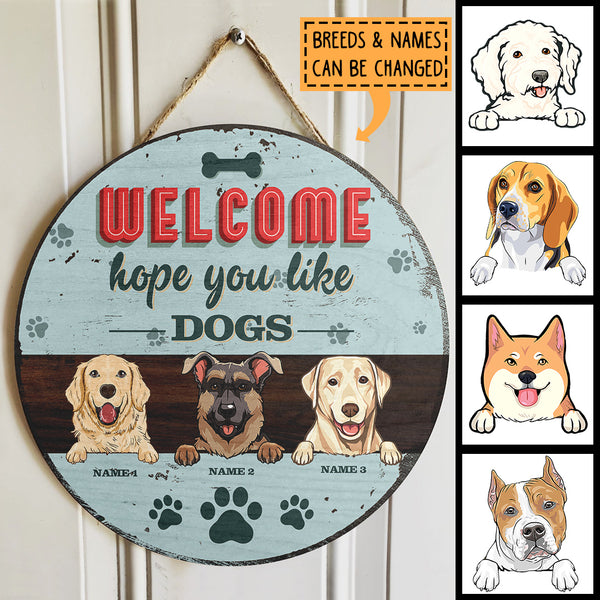 Pawzity Round Welcome Signs, Gifts For Dog Lovers, Hope You Like Dogs Welcome Door Signs , Dog Mom Gifts
