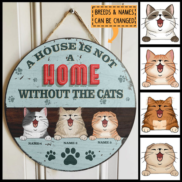 Pawzity Personalized Home Signs, Gifts For Cat Lovers, A House Is Not A Home Without The Cats Custom Wooden Signs , Cat Mom Gifts