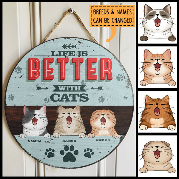 Pawzity Custom Wooden Signs, Gifts For Cat Lovers, Life Is Better With Cats Personalized Housewarming Gifts , Cat Mom Gifts