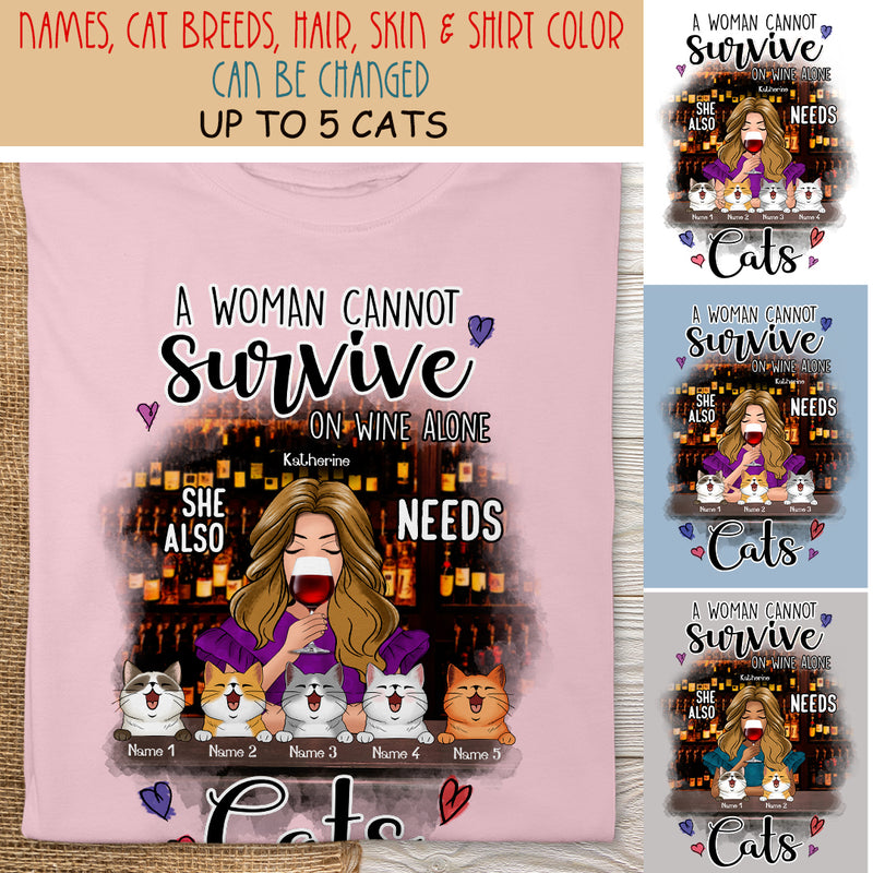 A Woman Cannot Survive On Wine Alone - Personalized Cat And Girl T-shirt