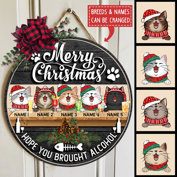 Christmas Door Decorations, Gifts For Cat Lovers, Hope You Brought Alcohol Black Wooden Welcome Door Signs , Cat Mom Gifts