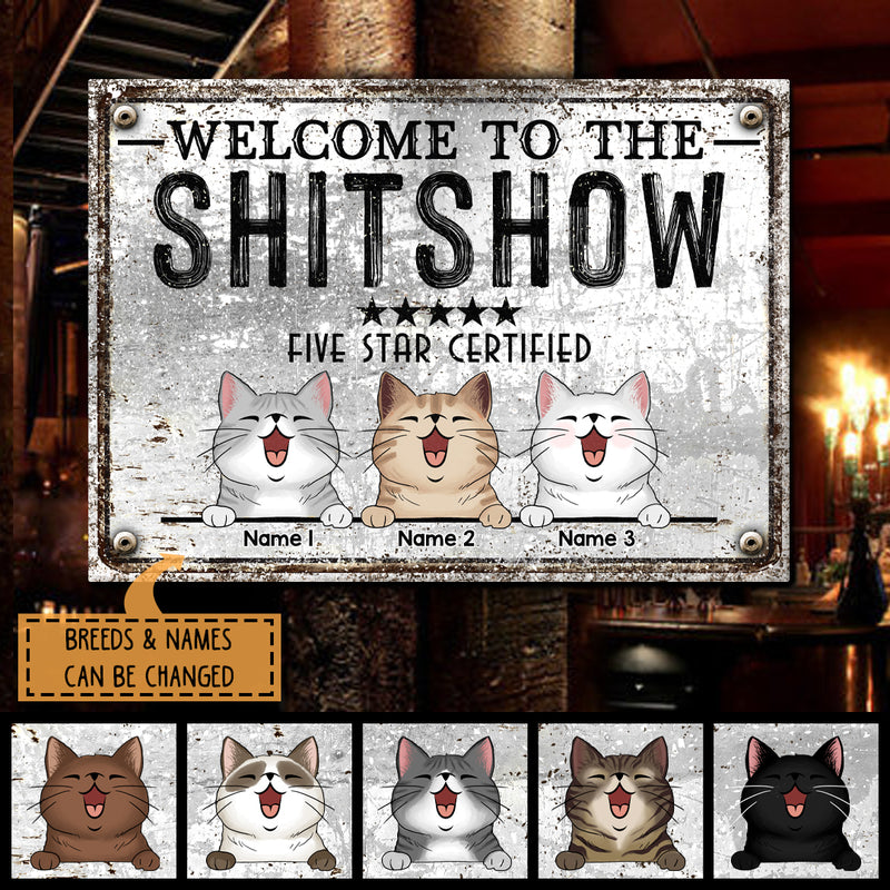 Pawzity Welcome To The Shitshow Metal Yard Sign, Gifts For Cat Lovers, Five Star Certified Welcome Signs