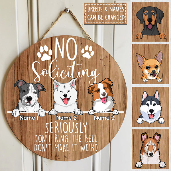 Pawzity Custom Wooden Sign, Gifts For Dog Lovers, No Soliciting Seriously Don't Ring The Bell  Warning Sign