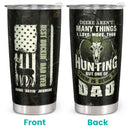 Best Buckin' Dad Ever - Personalized Custom Tumbler - Birthday Gift for Hunting Dad, Christmas Gifts for Dad