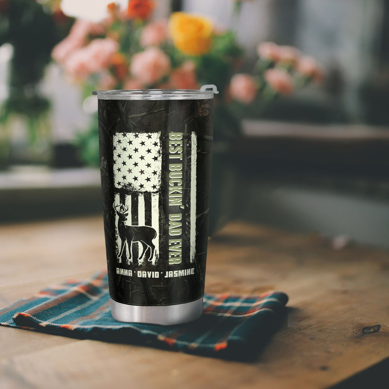 Best Buckin' Dad Ever - Personalized Custom Tumbler - Birthday Gift for Hunting Dad, Christmas Gifts for Dad