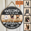 Pawzity Welcome To The Shit Show Hope You Brought Coffee Funny Signs, Gifts For Dog Lovers, Personalized Home Signs , Dog Mom Gifts