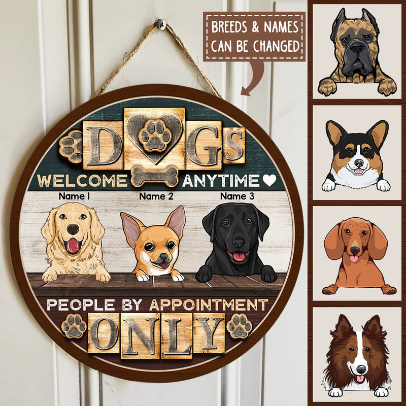 Pawzity Welcome Dogs Any Time Funny Signs, Gift For Dog Lovers, People By Appointment Only Custom Wooden Signs , Dog Mom Gifts