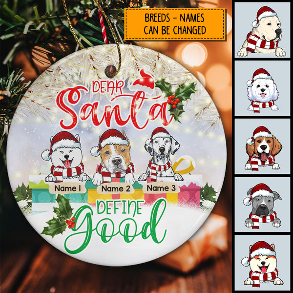 Dear Santa Define Good Gift Boxes Silver Circle Ceramic Ornament - Personalized Dog Lovers Decorative Christmas Ornament