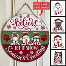 Christmas Door Decorations, Gifts For Dog Lovers, Believe Let It Snow Season's Greetings Welcome Door Signs , Dog Mom Gifts