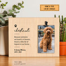 Because Someone We Loved Is In Heaven, Dog Memorial, Passing Gift Pet Frame Photo, Personalized Dog Lovers Frame Photo