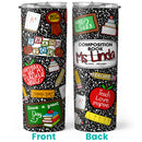 Teacher Life - Teacher Appreciation Gifts - Personalized Custom Skinny Tumbler - Gift For Teacher