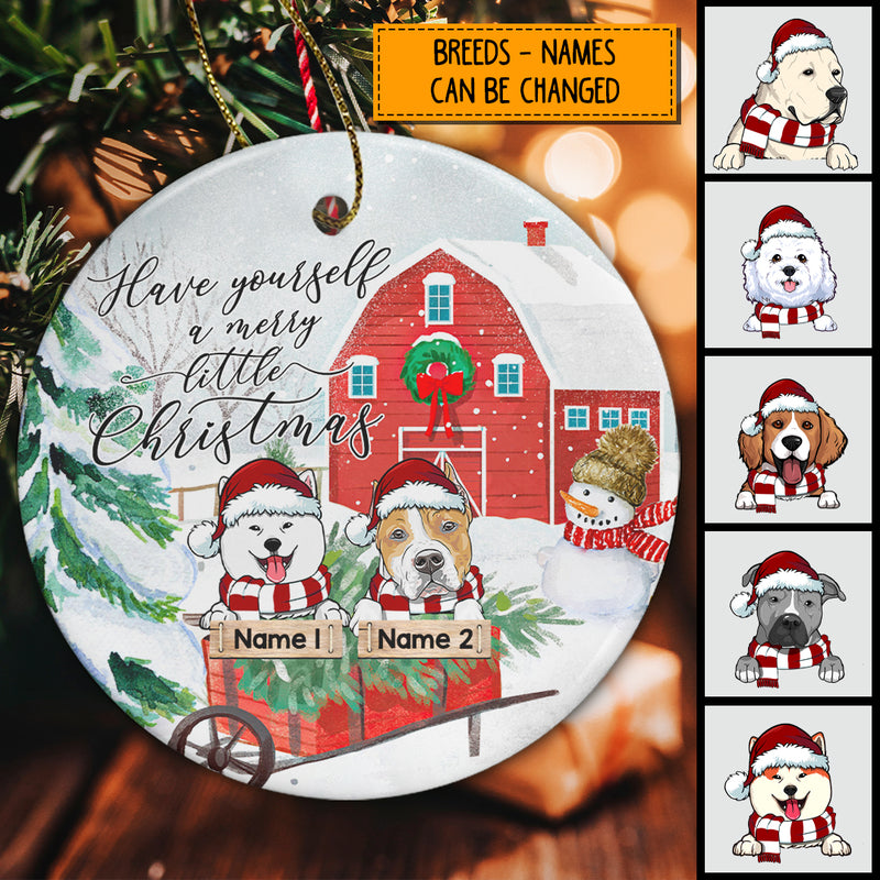 Have Yourself A Merry Little Xmas Circle Ceramic Ornament - Personalized Dog Lovers Decorative Christmas Ornament