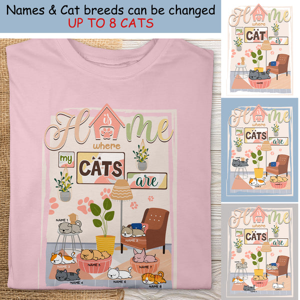 Home Is Where My Cats Are - Cute Sleeping Kittens - Personalized Cat T-shirt