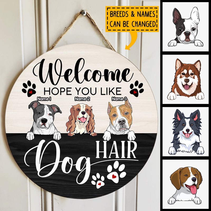 Pawzity Welcome Door Signs, Gifts For Dog Lovers, Hope You Like Dog Hair Funny Signs , Dog Mom Gifts