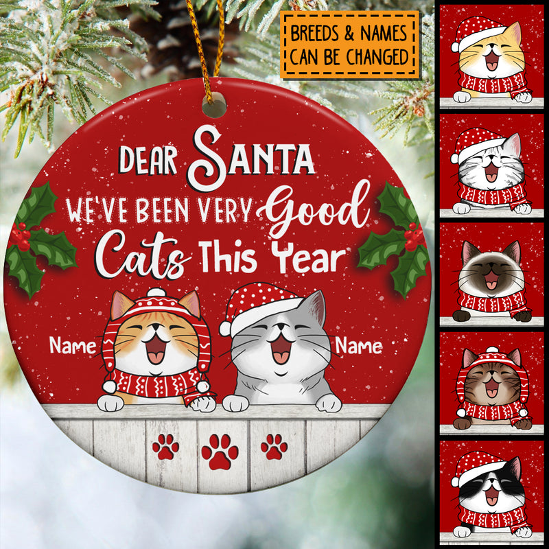 I've Been A Very Good Cat This Year Red Circle Ceramic Ornament - Personalized Cat Lovers Decorative Christmas Ornament