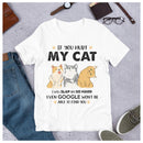 If You Hurt My Cat I Will Slap You So Hard T-shirt
