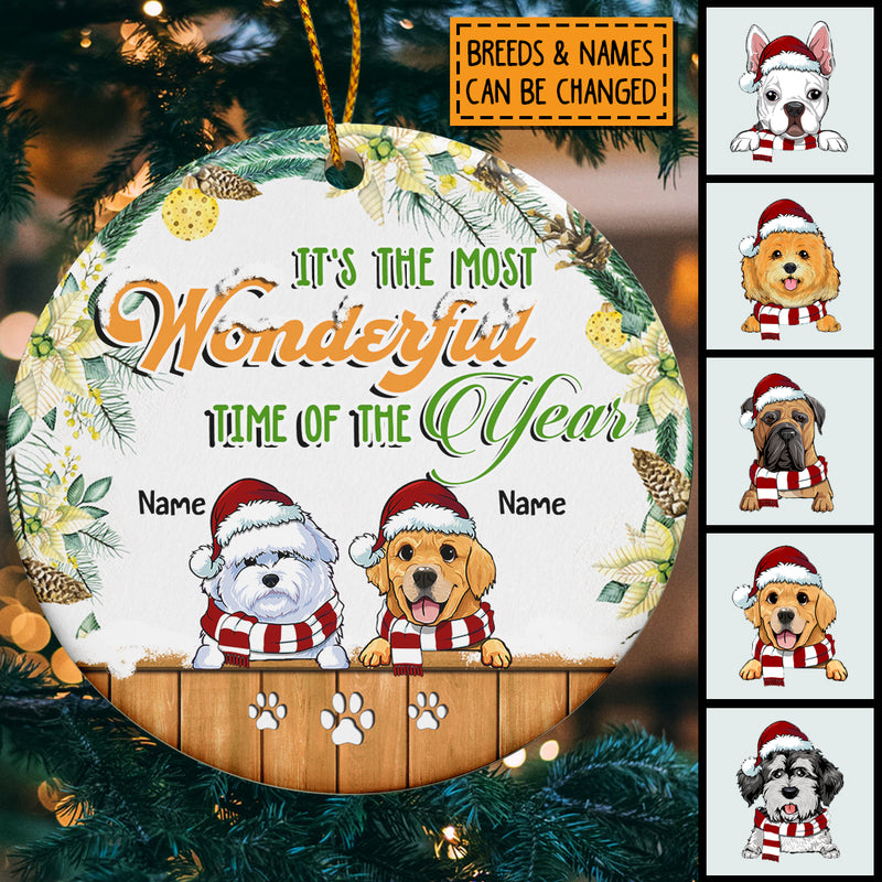 It's The Most Wonderful Time Custom V2 Circle Ceramic Ornament - Personalized Dog Lovers Decorative Christmas Ornament