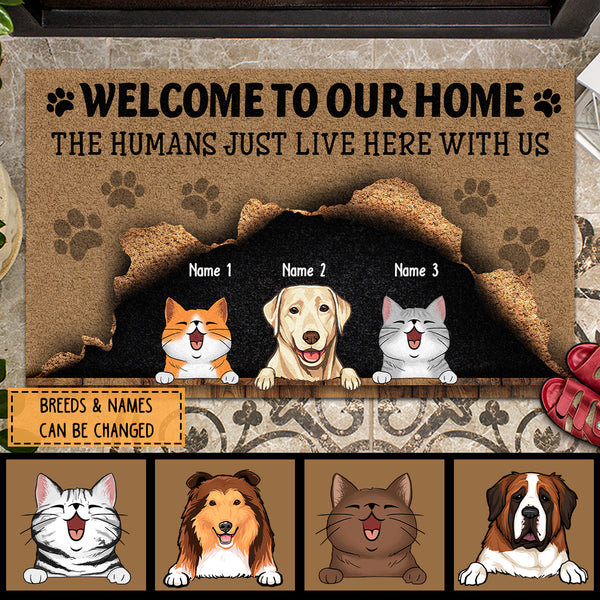 Pawzity Welcome To Our Home Custom Doormat, Gifts For Pet Lovers, The Humans Just Live Here Naughty Dog & Cat