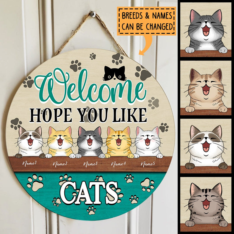 Pawzity Welcome Door Signs, Gifts For Cat Lovers, Hope You Like Cats, Personalized Housewarming Gifts , Cat Mom Gifts