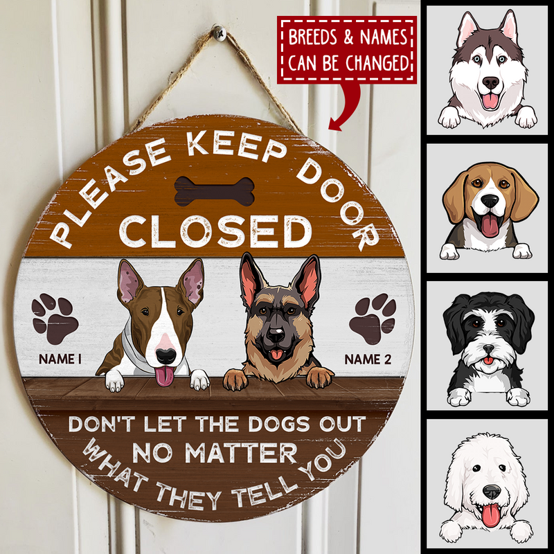 Pawzity Please Keep Door Closed Welcome Door Signs, Gifts For Dog Lovers, Don't Let The Dog Out Funny Signs , Dog Mom Gifts