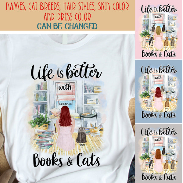 Life Is Better With Books And Cats - Backside Cats - Personalized Cat and Girl T-shirt