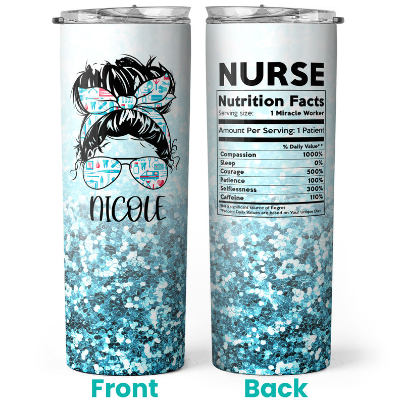 Nurse Nutrition Facts - Glitter Personalized Skinny Tumbler - Gift For Nurse Appreciation Week