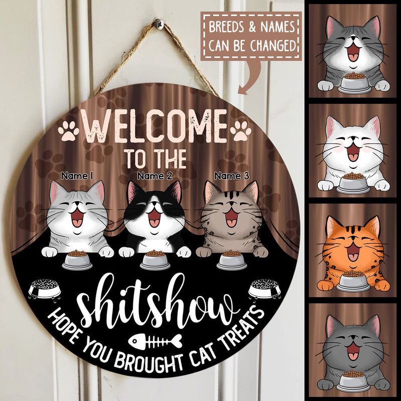 Pawzity Welcome To The Shitshow Hope You Brought Cat Treats Funny Signs, Gifts For Cat Lovers, Cats Under Curtain , Cat Mom Gifts