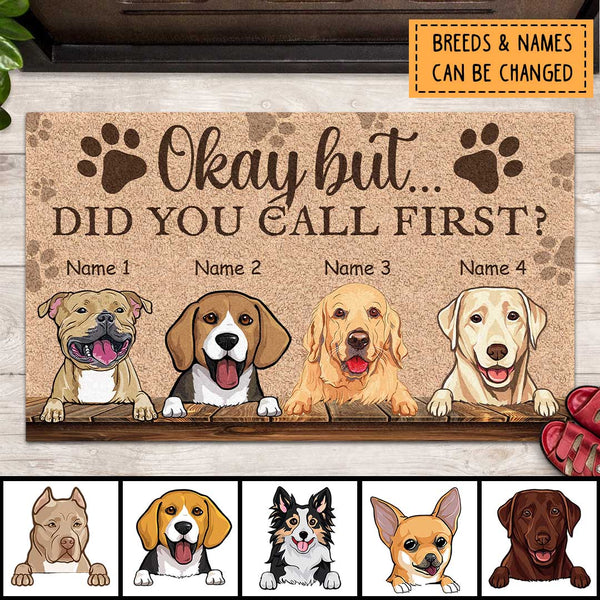Pawzity Front Door Mat, Gifts For Dog Lovers, Okay But Did You Call First Personalized Doormat