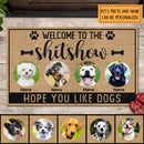 Pawzity Welcome To The Shitshow Personalized Doormat, Gifts For Dog Lovers, Hope You Like Dogs Portrait Front Door Mat