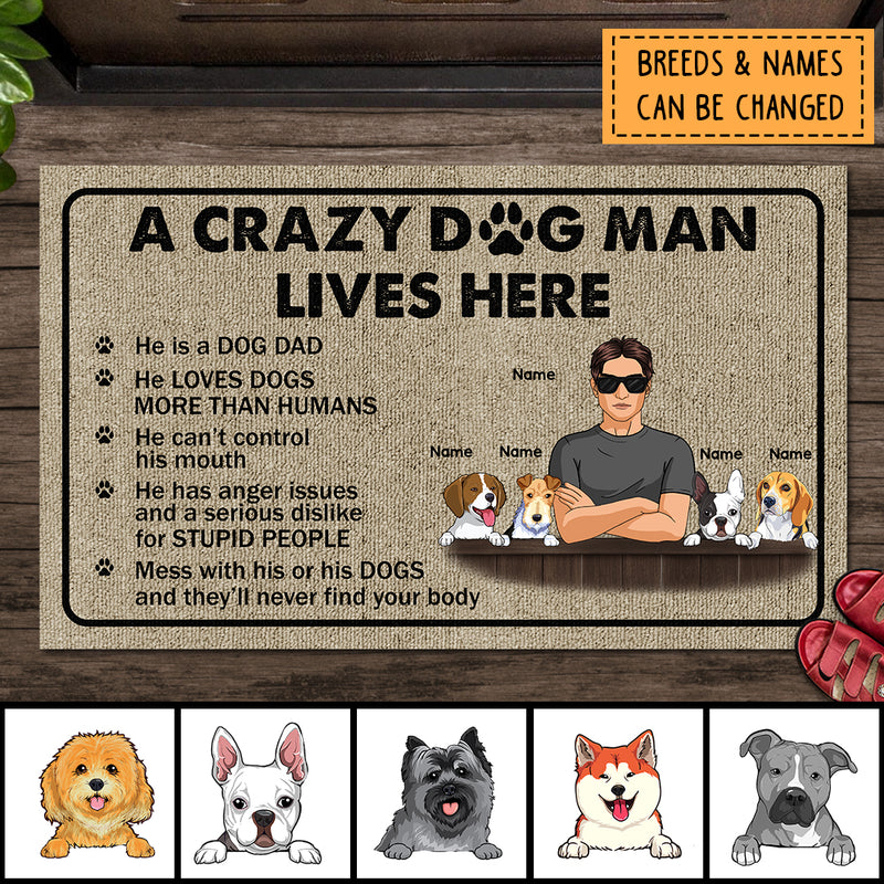 Pawzity Personalized Doormat, Gifts For Dog Lovers, A Crazy Dog Man Lives Here Outdoor Door Mat
