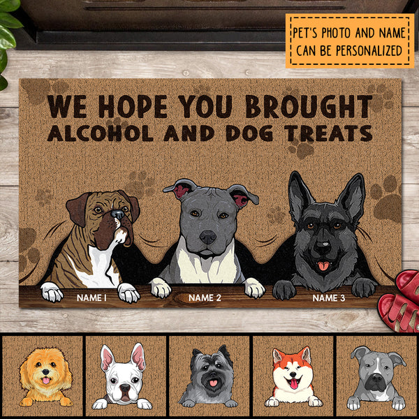 Pawzity Custom Doormat, Gifts For Dog Lovers, We Hope You Brought Alcohol And Dog Treats Front Door Mat
