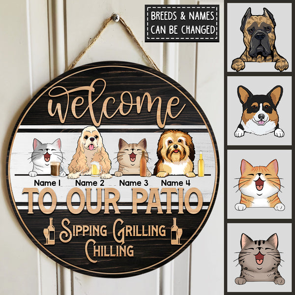 Pawzity Welcome To Our Patio Signs, Gifts For Pet Lovers, Sipping Grilling Chilling, Dog & Cat Custom Wooden Signs