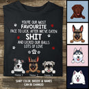 You're Our Most Favourite, Funny Quote, T-shirt For Dog Mom, Gifts For Her, Personalized Dog Lover T-shirt