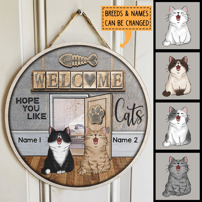 Pawzity Custom Wooden Signs, Gifts For Cat Lovers, Welcome Hope You Like Cats, Chubby Cats Funny Signs , Cat Mom Gifts