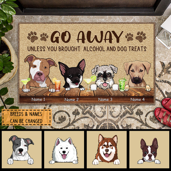 Pawzity Custom Doormat, Gifts For Dog Lovers, Go Away Unless You Brought Alcohol And Dog Treats Beige Outdoor Door Mat