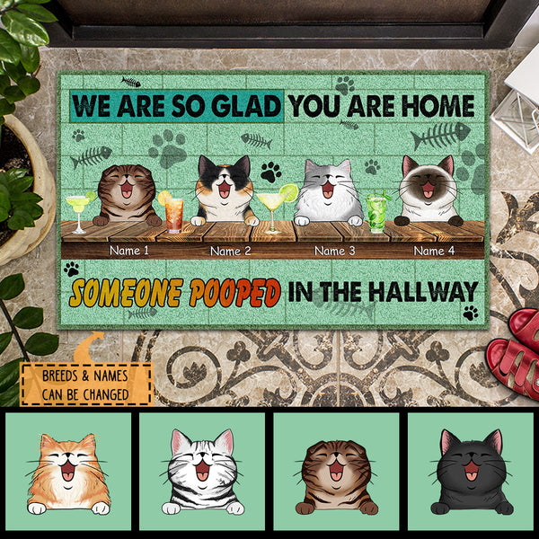 Pawzity Personalized Doormat, Gifts For Cat Lovers, We Are So Glad You Are Home Someone Pooped In The Hallway